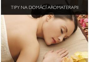Tipy na domácí aromaterapii